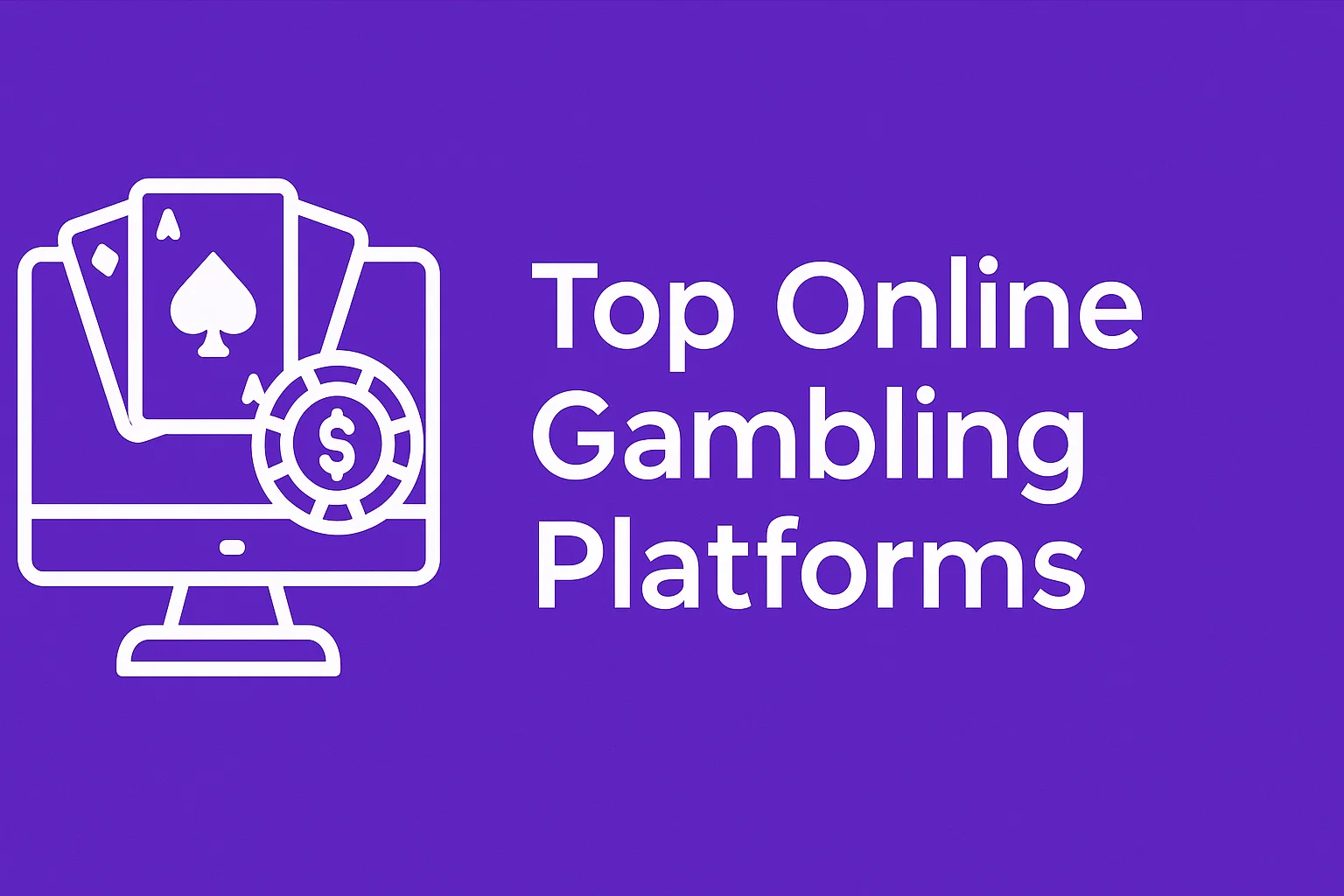 Top Online Gambling Platforms